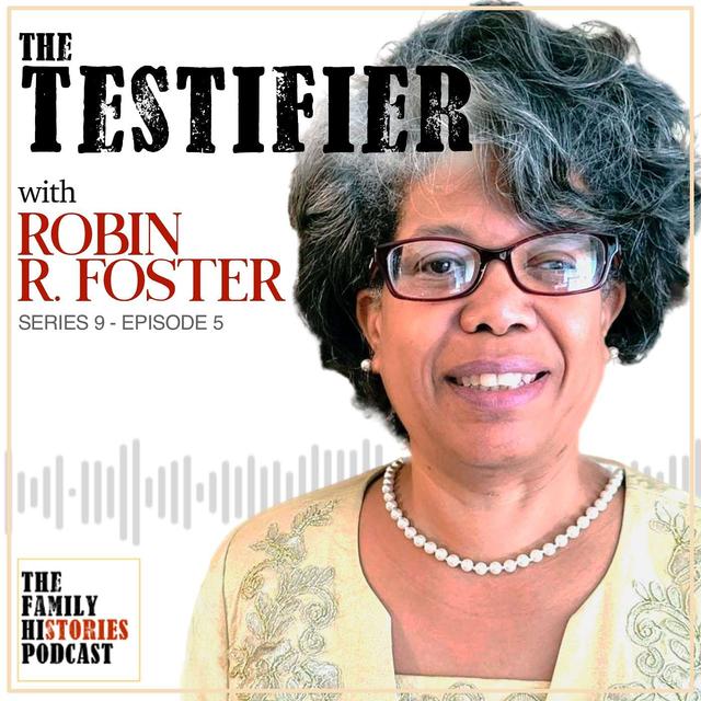 S09EP05 - 'The Testifier’ with Robin R Foster - podcast episode cover