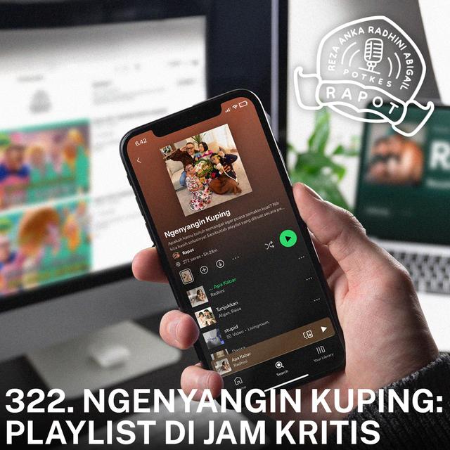 322. NGENYANGIN KUPING: PLAYLIST DI JAM KRITIS - podcast episode cover