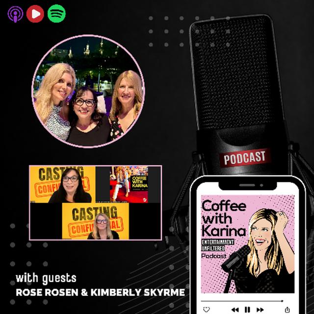 Casting Confidential is here! Insights from Casting Directors Rose Rosen  and Kimberly Skyrme - podcast episode cover