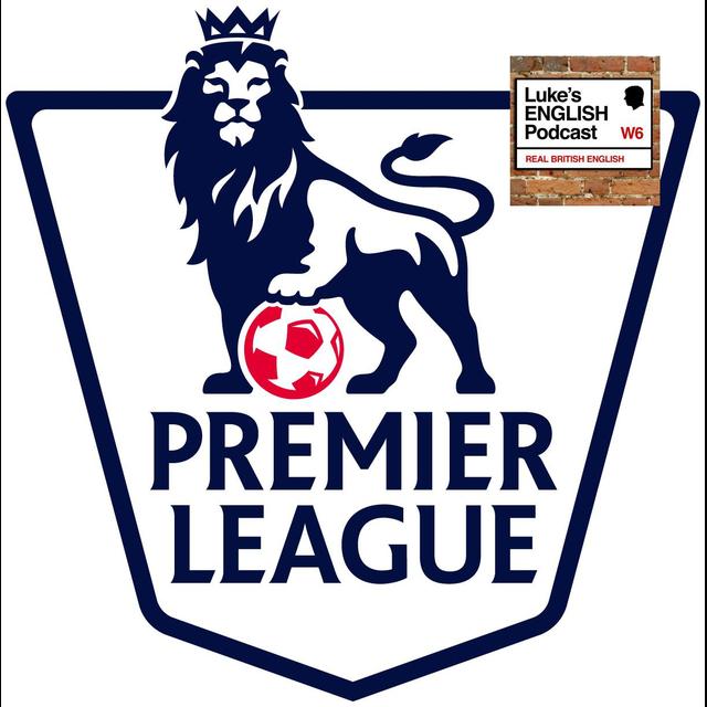 165. English Premier League Football - podcast episode cover