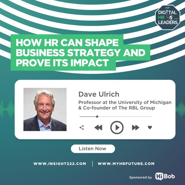 How HR Can Shape Business Strategy and Prove Its Impact (an Interview with Dave Ulrich) - podcast episode cover