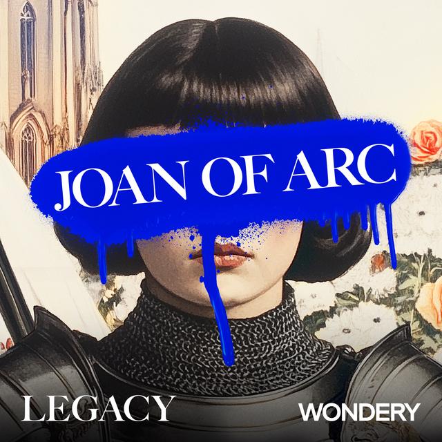 Joan of Arc | The Birth of a Saint | 4 - podcast episode cover