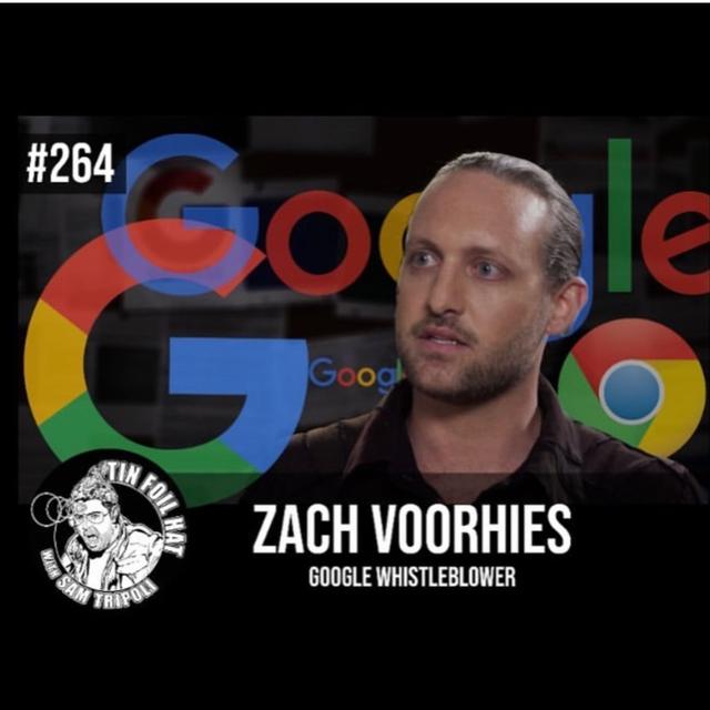 #264:  Google Whistleblower Zach Vorhies - podcast episode cover