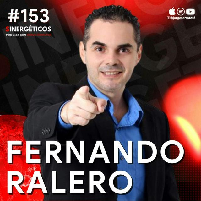 Sinergéticos #153 | Me pegó la crisis de los 40 años | Fernando Ralero - podcast episode cover