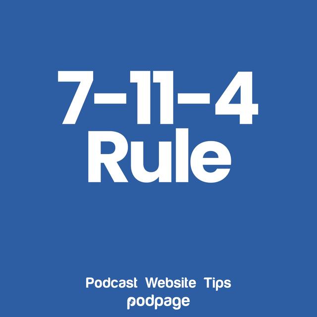 Maximize Your Podcast: The 7-11-4 Game Plan Revealed! - podcast episode cover