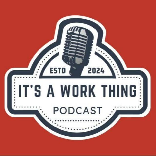 It's A Work Thing Podcast: EP 45 - Shay/Nic Competition and trying different Teas  - podcast episode cover