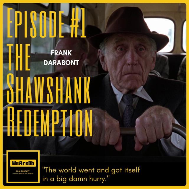 Episode #1 - The Shawshank Redemption - podcast episode cover