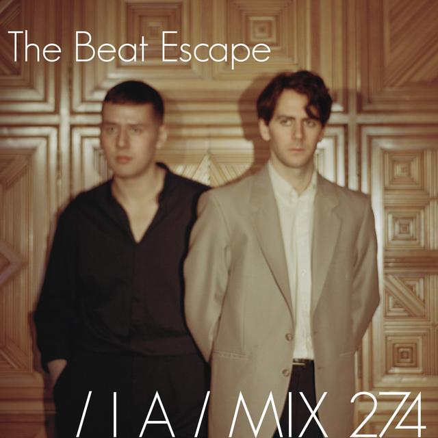IA MIX 274 The Beat Escape - podcast episode cover