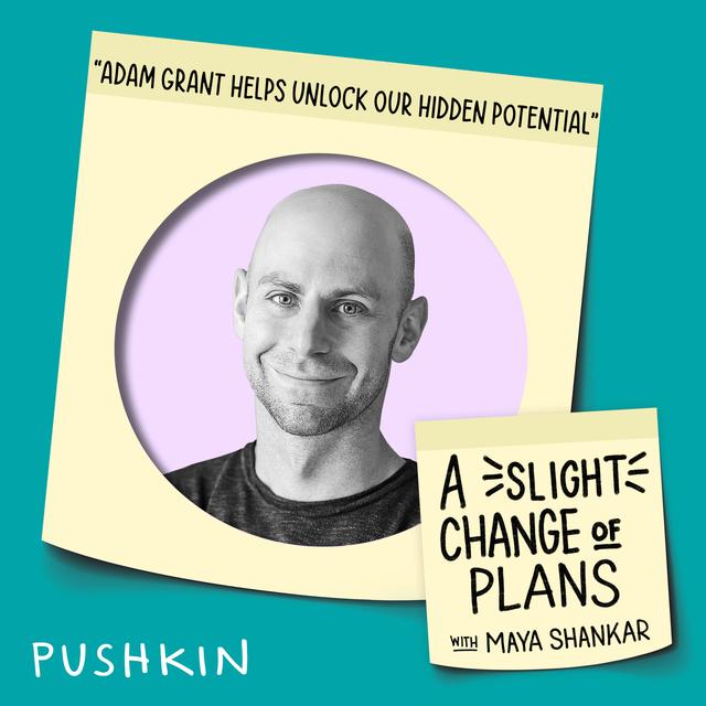 Adam Grant Helps Unlock Our Hidden Potential - podcast episode cover
