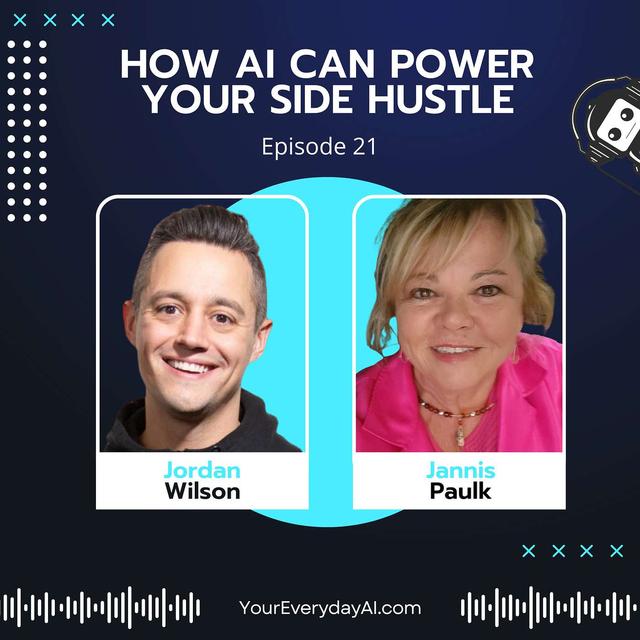 EP 21: How AI Can Power Your Side Hustle - podcast episode cover