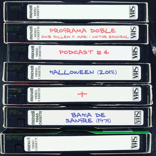 Programa Doble #4: La noche de Halloween + Bahía de Sangre - podcast episode cover