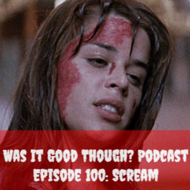 Episode 100: Scream - podcast episode cover
