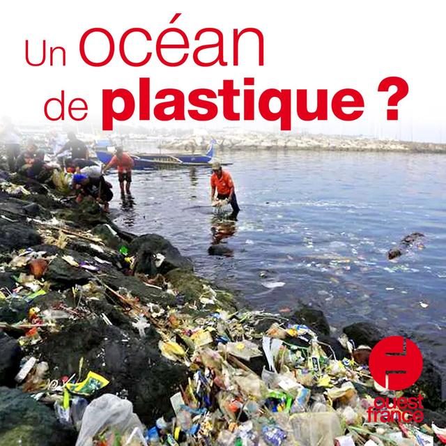 Un océan de plastique ? - podcast episode cover