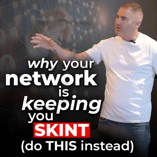 Master The Art Of Building A Multi-million Dollar Network! - podcast episode cover