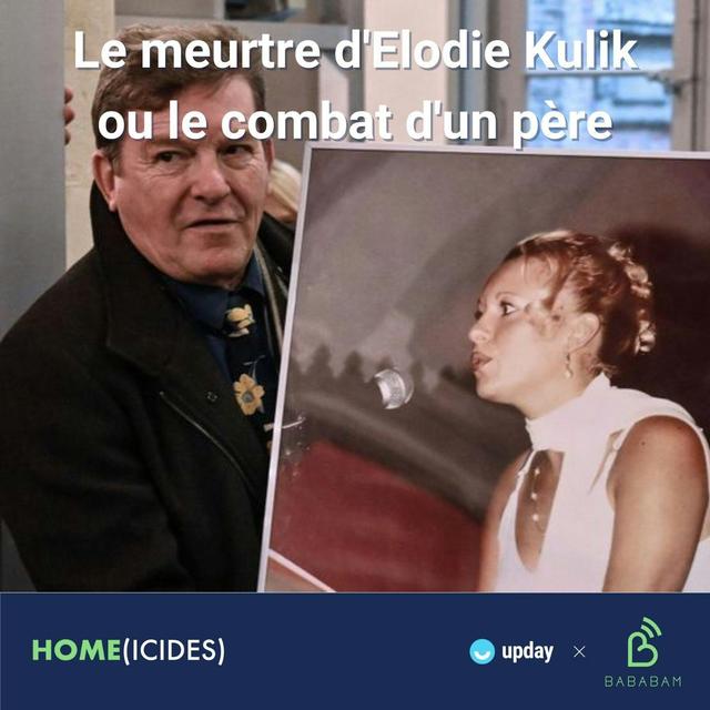 Le meurtre d’Élodie Kulik ou le combat d’un père : l'heure du verdict a-t-elle enfin sonné ? (3/4) - podcast episode cover