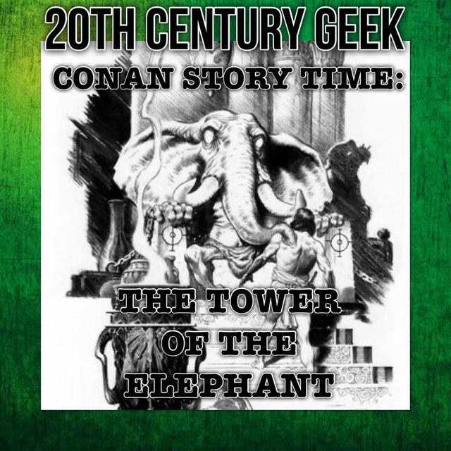 Episode 206 Story Time With Conan The Tower of the Elephant - podcast episode cover
