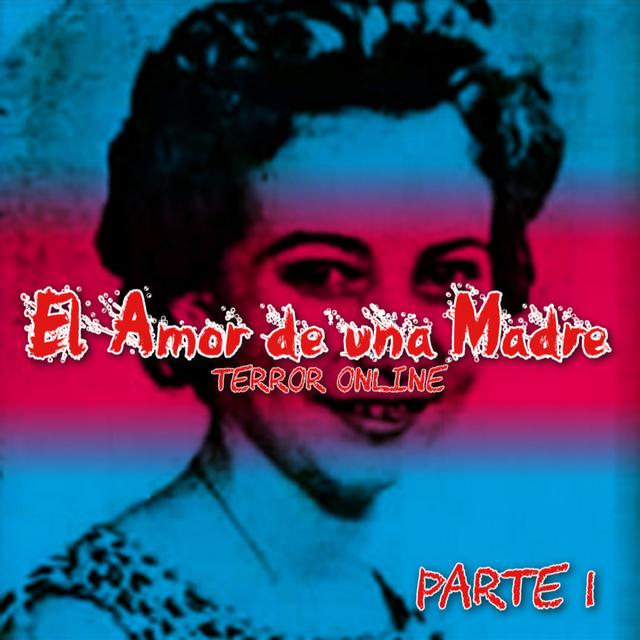E79 - El Amor de una Madre Pt.1 - podcast episode cover
