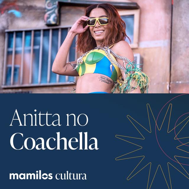 Mamilos Cultura 58: Anitta no Coachella - exportando os vários “brasis” - podcast episode cover