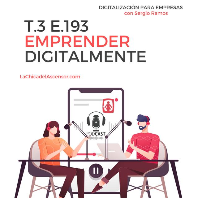 193 - Cómo emprender digitalmente - podcast episode cover