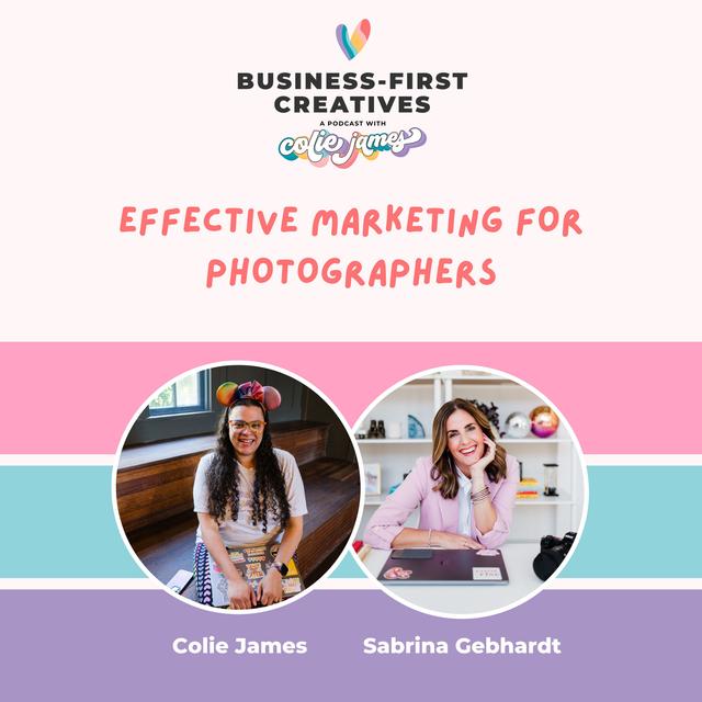 Effective Marketing for Photographers with Sabrina Gebhardt [Marketing with Intention] - podcast episode cover