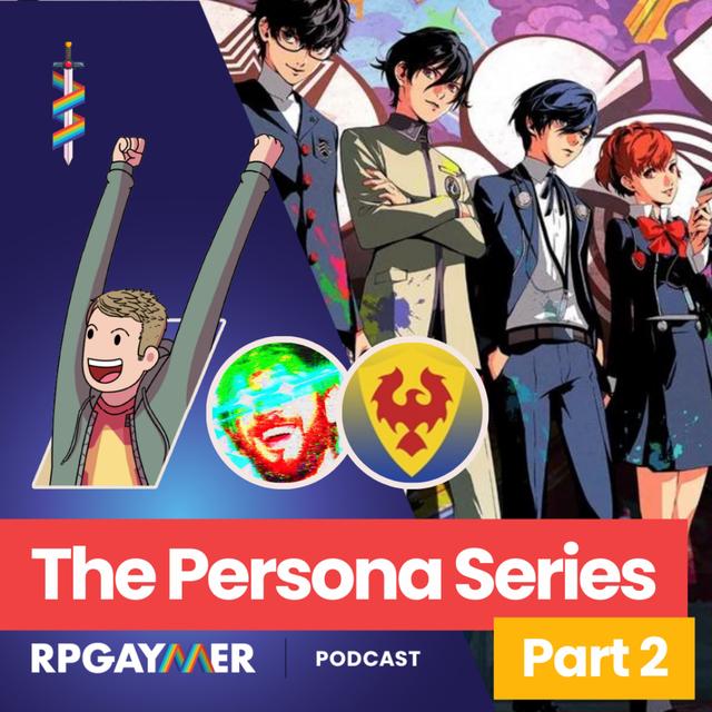 42. Persona Series w/ KBash and SpeedyHawk (Part 2) - podcast episode cover
