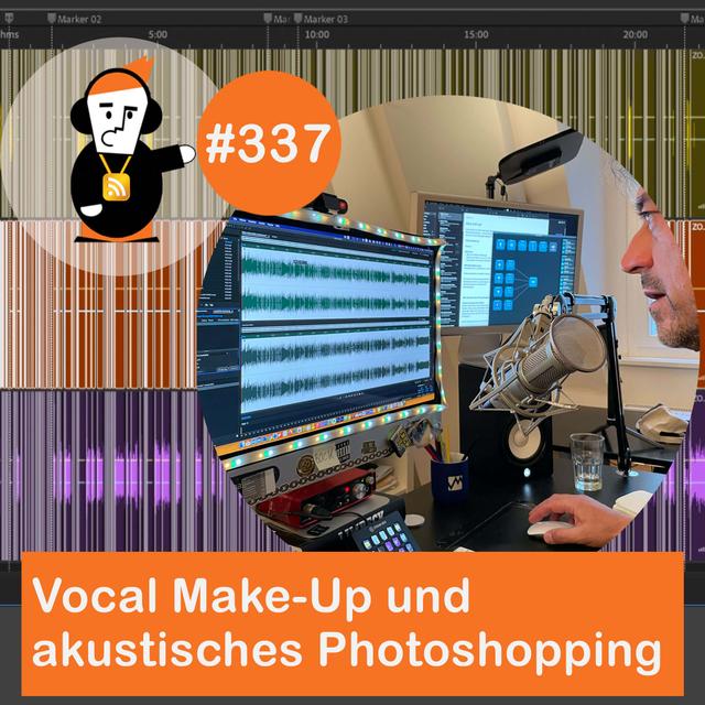 Blick 337 auf Vocal Make-Up und akustisches Photoshopping - podcast episode cover