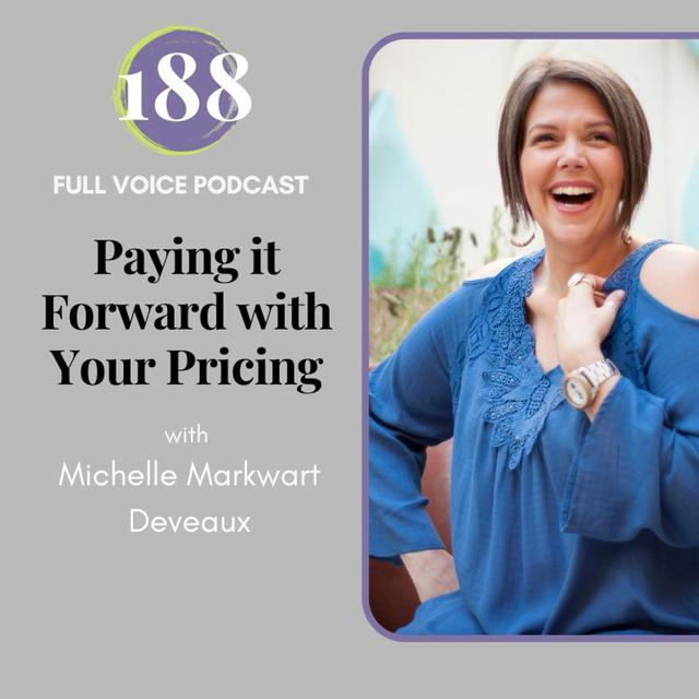 FVPC #188 Paying It Forward with Your Pricing with Michelle Markwart Deveaux - podcast episode cover