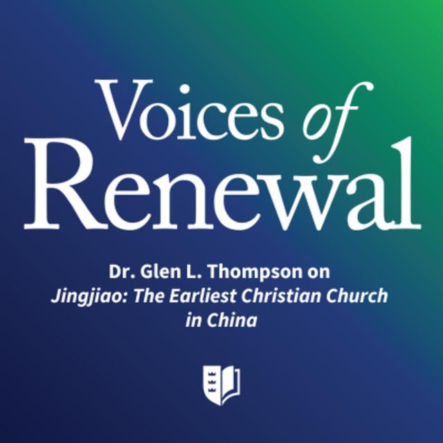 Episode 63: Dr. Glen L. Thompson on Jingjiao -The Earliest Christian Church in China - podcast episode cover
