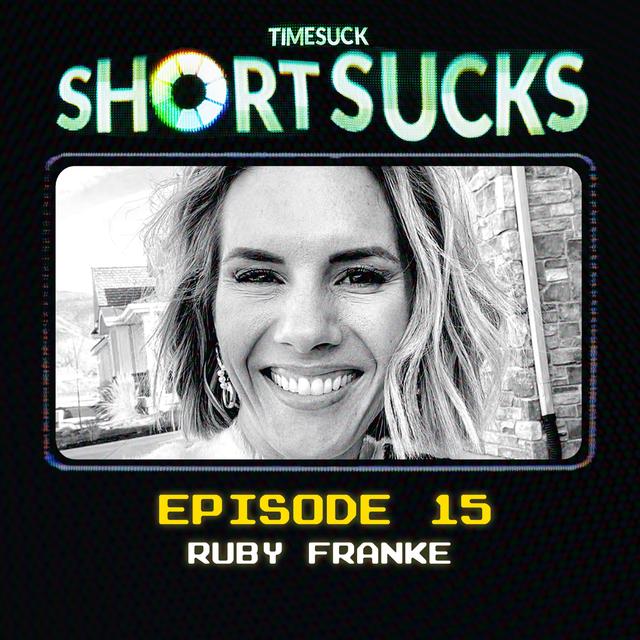 Short Suck #15 - Ruby Franke - podcast episode cover