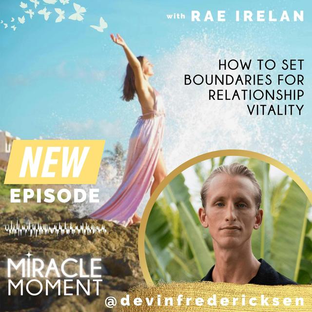 EP89: How To Set Boundaries For Relationship Vitality with Devin Fredericksen - podcast episode cover
