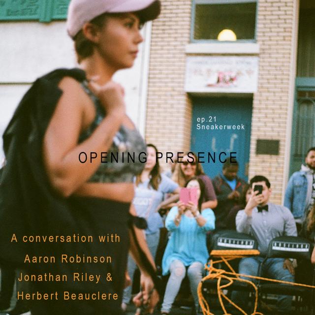 Ep. 21 Jonathan Riley & Herbert Beauclere: Sneakerweek 2020 - podcast episode cover