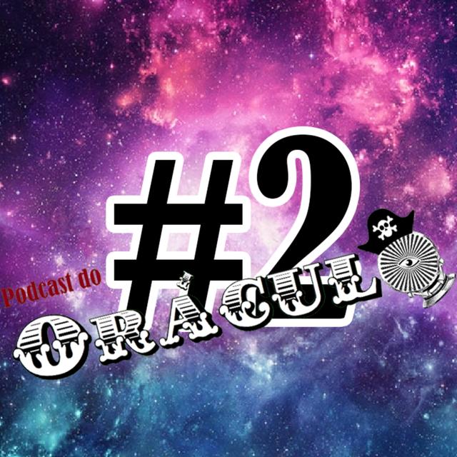 Vida Adulta - Podcast do Oráculo #2 - podcast episode cover