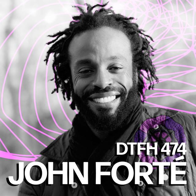478: John Forté - podcast episode cover