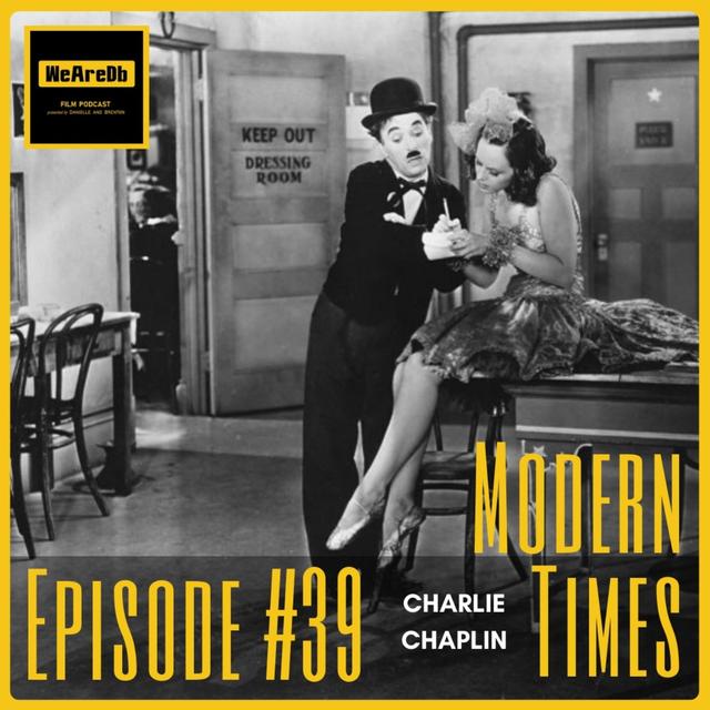 Episode #39 - Modern Times - podcast episode cover