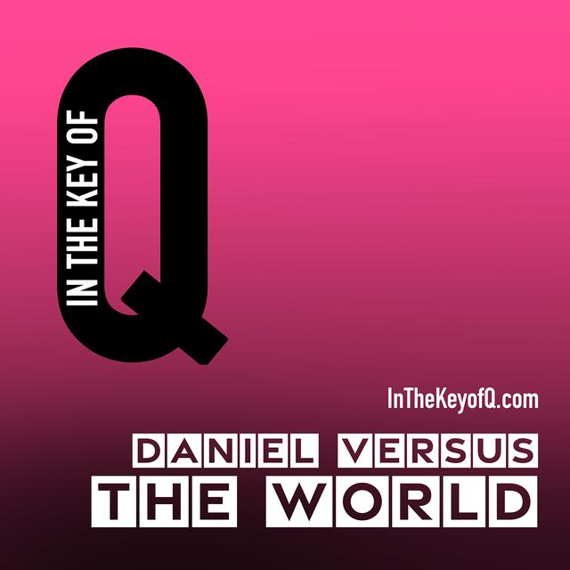 Daniel Versus the World - podcast episode cover