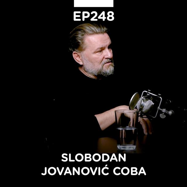 EP 248: Slobodan Jovanović Coba, Coba&Associates/After Studio brend dizajn - Pojačalo podcast - podcast episode cover