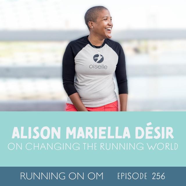 Alison Mariella Désir on Changing the Running World - podcast episode cover