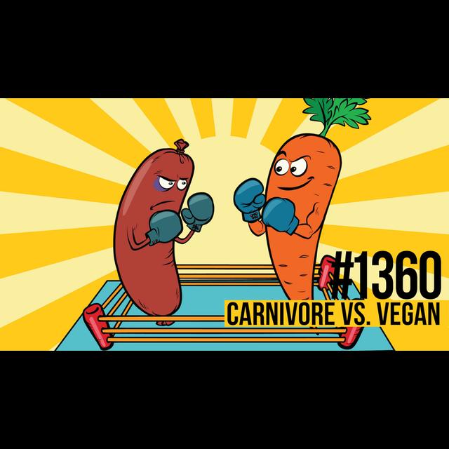 1360: Carnivore Vs. Vegan With Dr. Will Bulsiewicz & Dr. Paul Saladino - podcast episode cover
