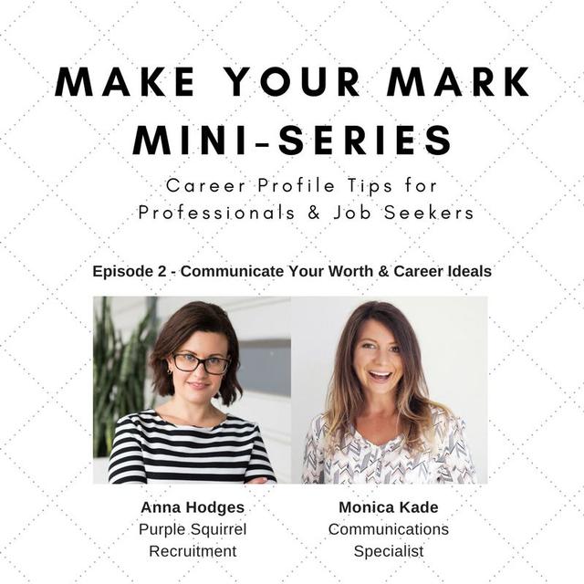 MYM Series: Ep 2 -  Communicate Your Worth & Career Ideals - podcast episode cover