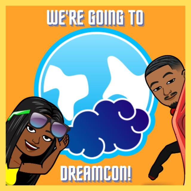 We're Going to DreamCon! - podcast episode cover