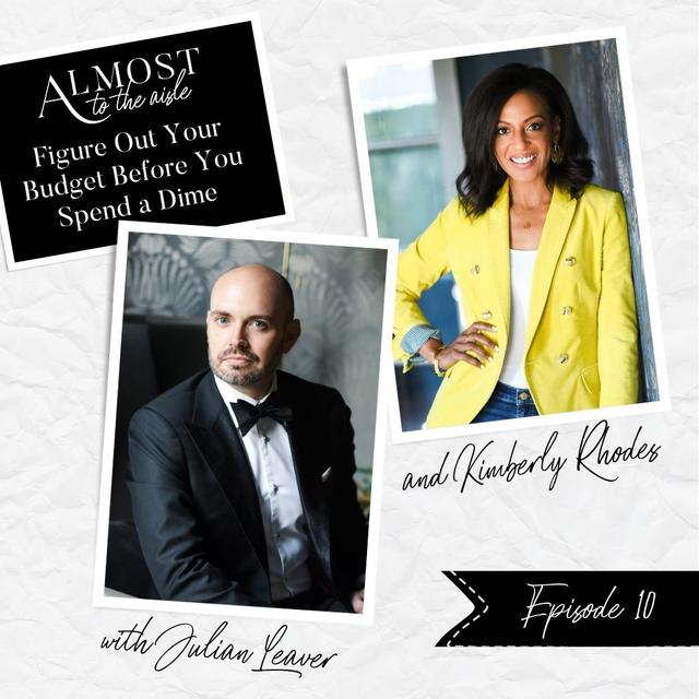 10 | Figure Out Your Budget Before You Spend a Dime - podcast episode cover