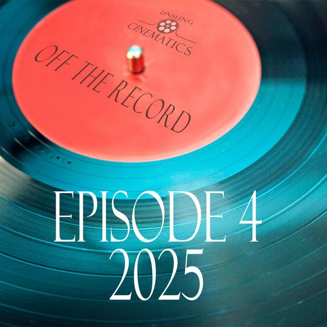 Off The Record 4 - 2025 - podcast episode cover