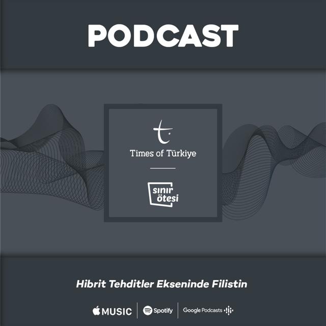 Hibrit Tehditler Ekseninde Filistin | Sınır Ötesi - podcast episode cover