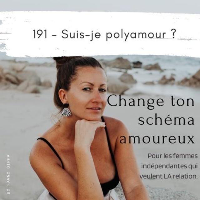 191 - “Suis-je polyamour ?" - podcast episode cover