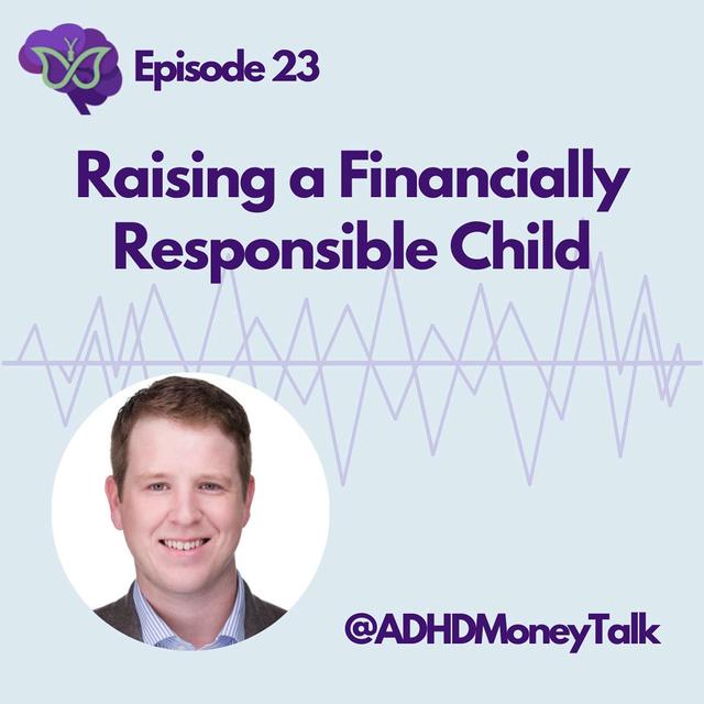 Raising a Financially Responsible Child - podcast episode cover