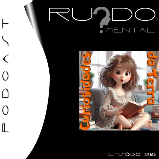 #218 - Curiosidades da Terra - podcast episode cover