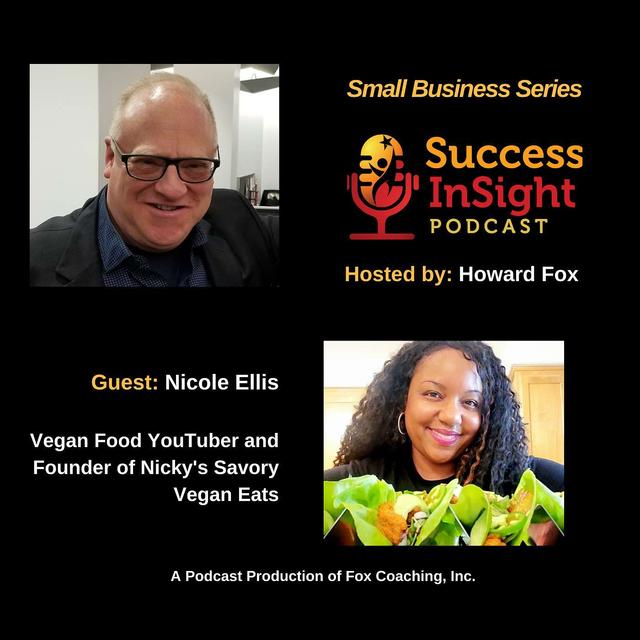 Nicole Ellis, Vegan Food YouTuber and Founder of Nicky's Savory Vegan Eats - podcast episode cover