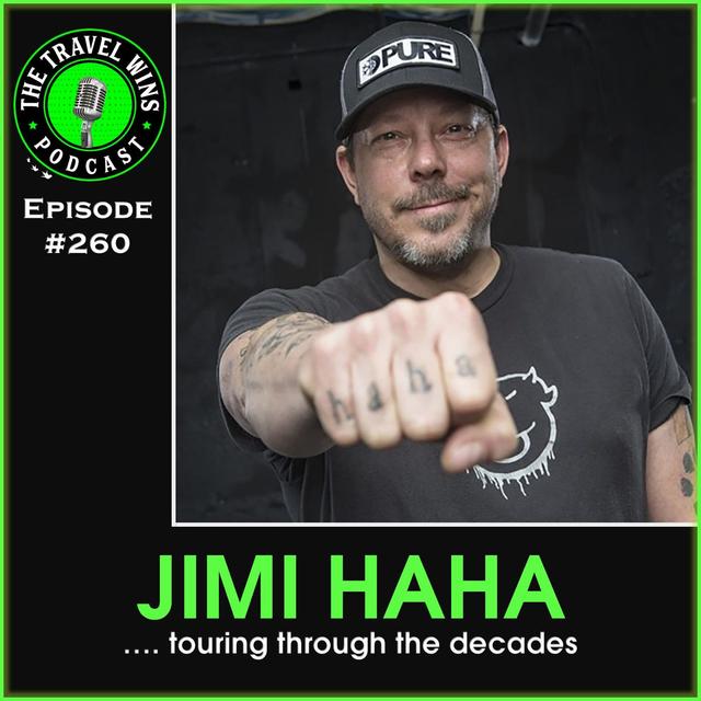 Jimi HaHa touring through the decades - Ep. 260 - podcast episode cover