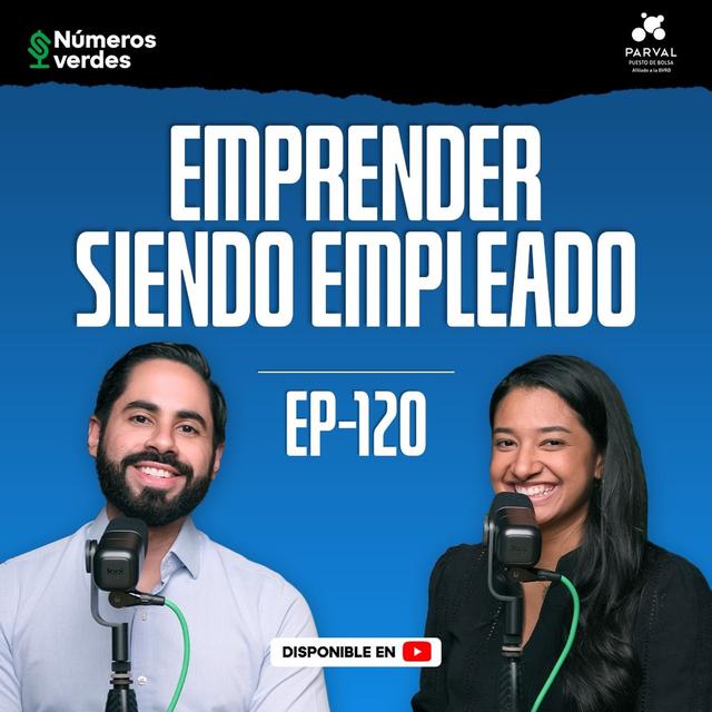 EP 120: ¿Es posible TRABAJAR y EMPRENDER? - podcast episode cover