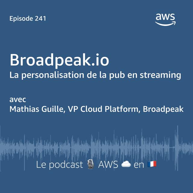 Broadpeak.io - podcast episode cover